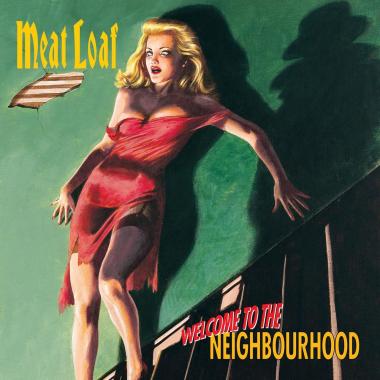 Meat Loaf -  Welcome to the Neighbourhood